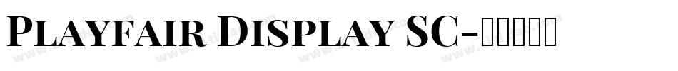 Playfair Display SC字体转换